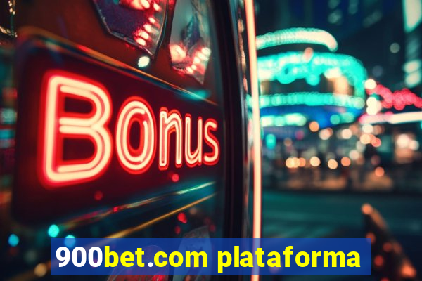 900bet.com plataforma